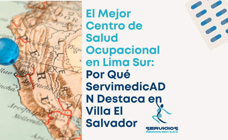 El Mejor Centro de Salud Ocupacional en Lima Sur