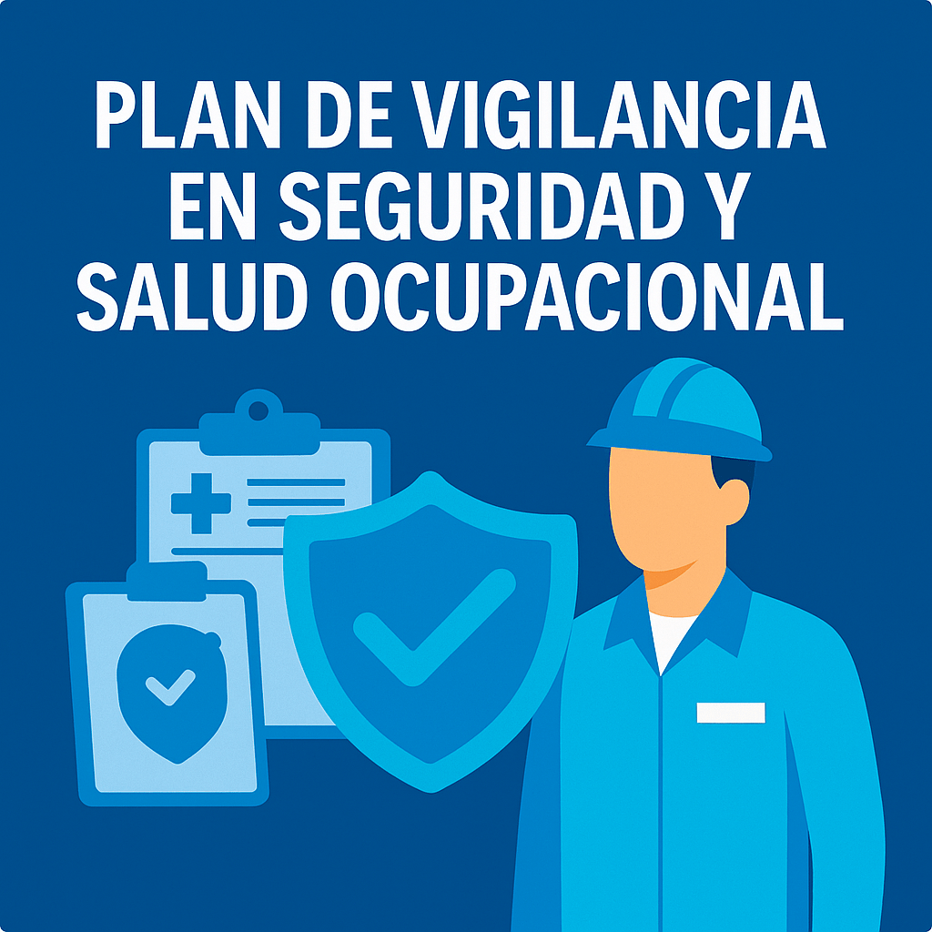 Plan de Vigilancia y seguridad y salud ocupacional